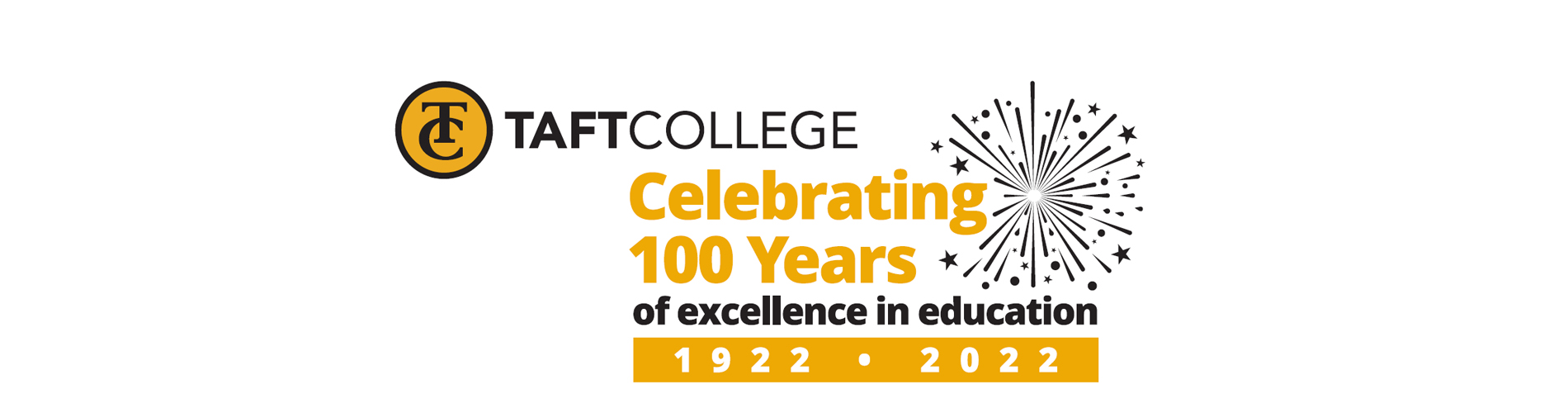Taft College Celebrating 100 years 1922-2022
